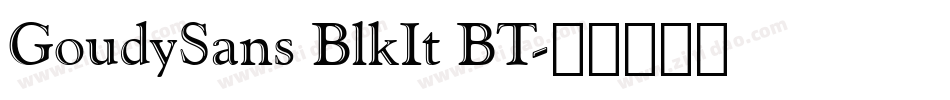 GoudySans BlkIt BT字体转换